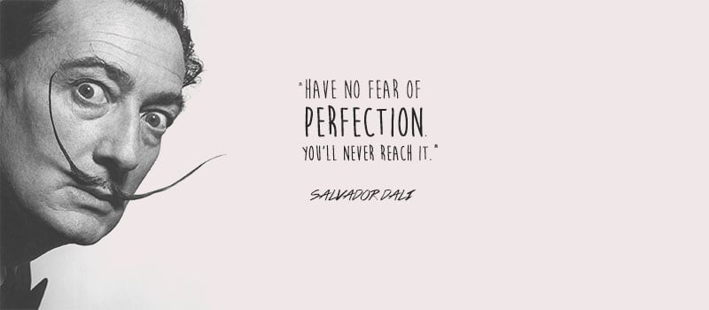 Salvador Dali on Perfection