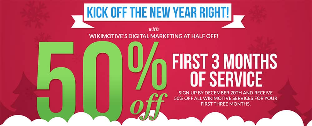 50% Off First 3 Months of ALL Wikimotive Services Through December 20th