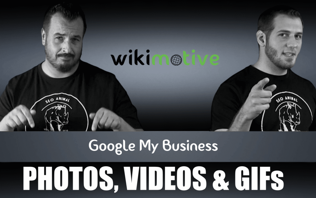 Just the Tip – Optimize Your GMB Photos, Videos & GIFs