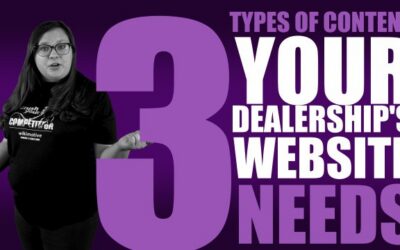 3 Types of Content Your Dealership’s Website Needs