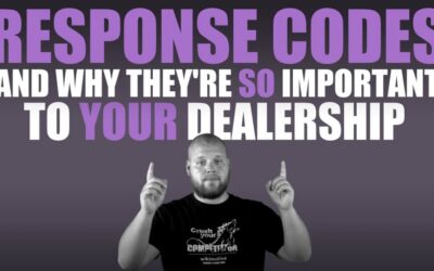 Response Codes and Why They’re So Important to Your Dealership