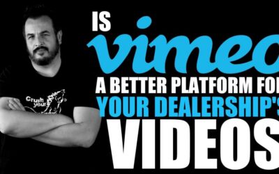 Is Vimeo a Better Platform for Your Dealership’s Videos?
