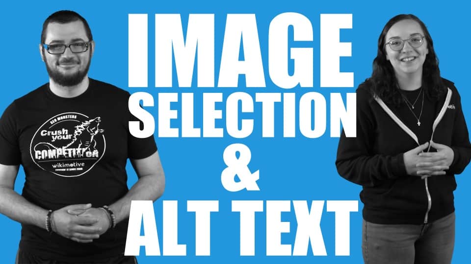 Image Selection & Alt Text