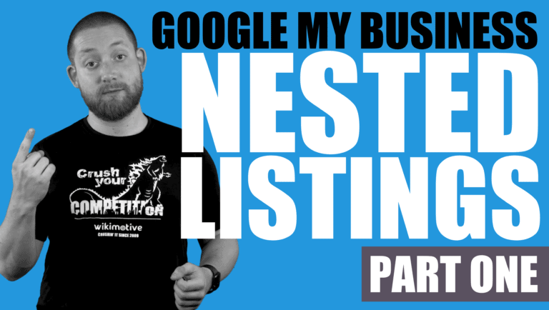 Wikimotive's Josh Billings Hosts Part One of "Google My Business: Nested Listings"