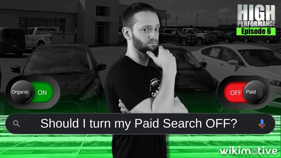 Should I turn my Paid Search off?