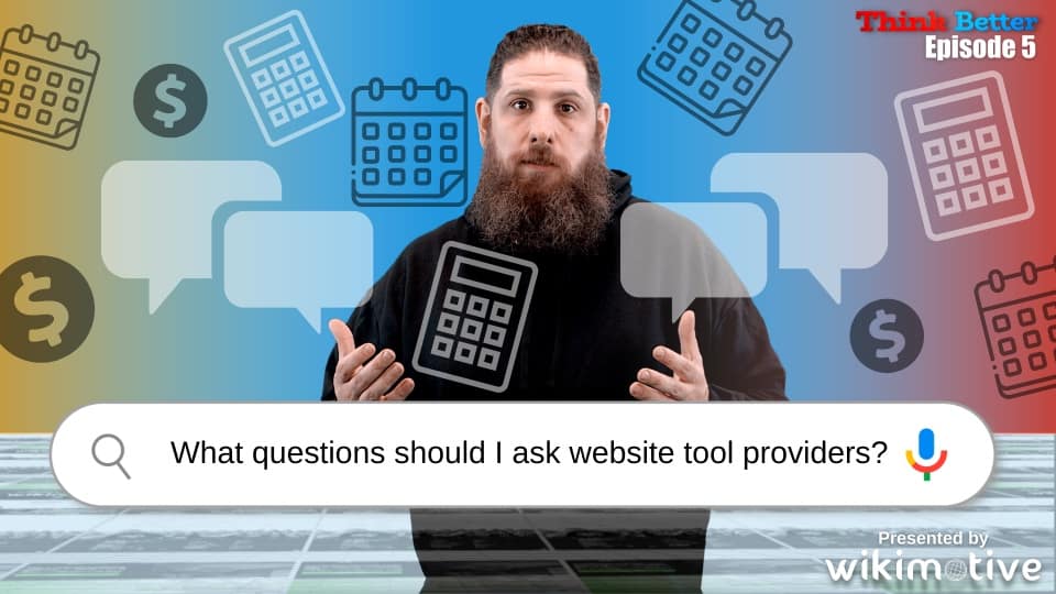 What questions should I ask website tool provider?