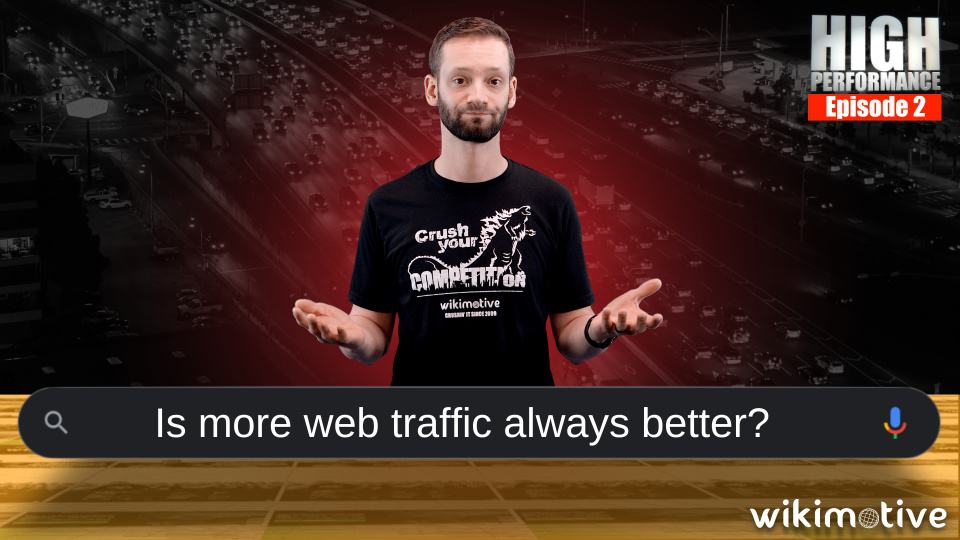 Is more web traffic always better?