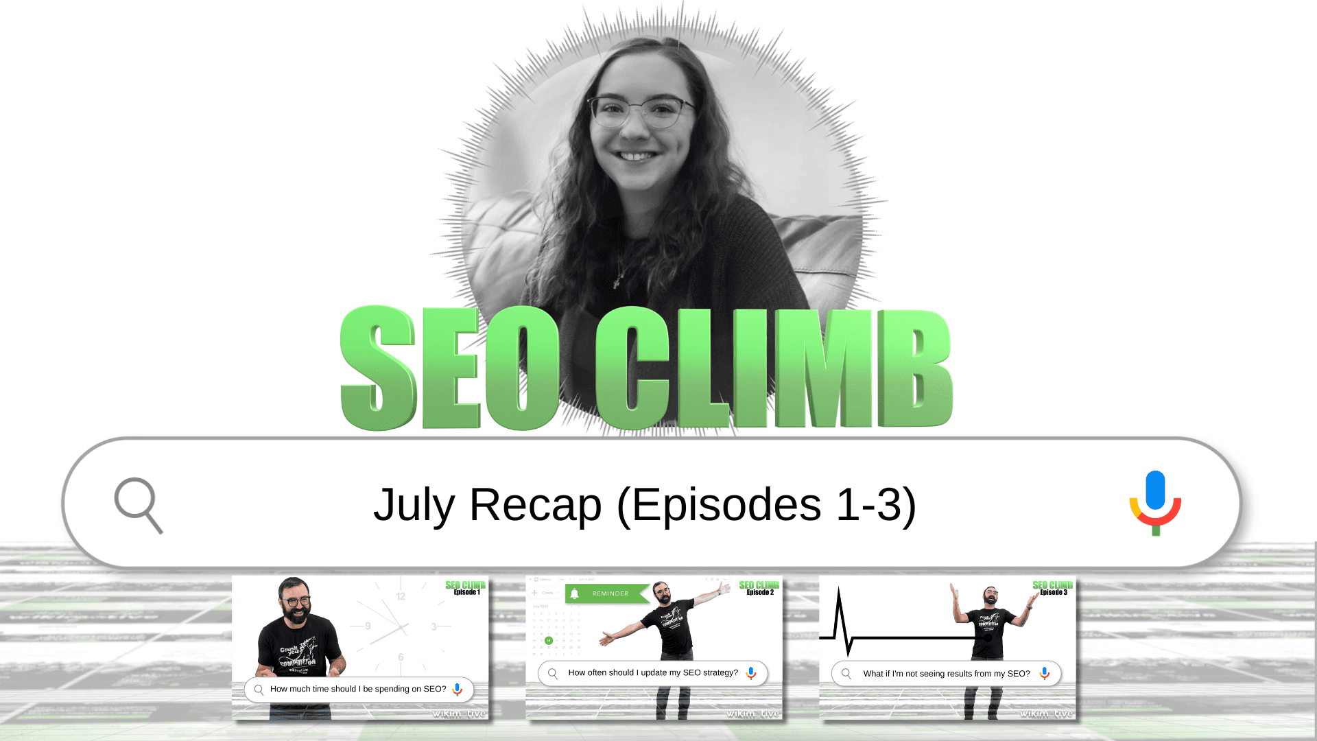 SEO Climb Video Series – July Recap