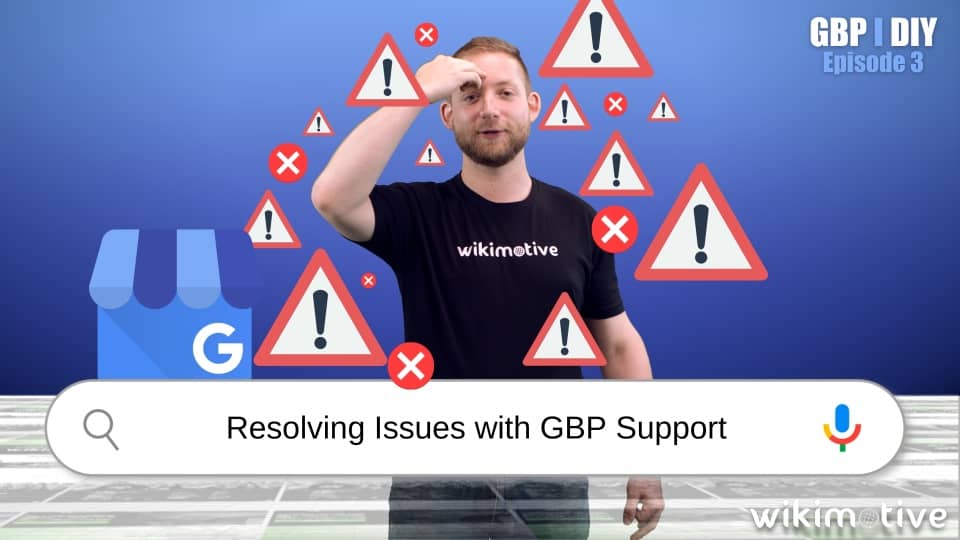 Resolving Issues with GBP Support
