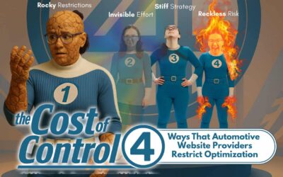 The Cost of Control: 4 Ways Automotive Website Providers Restrict Optimization