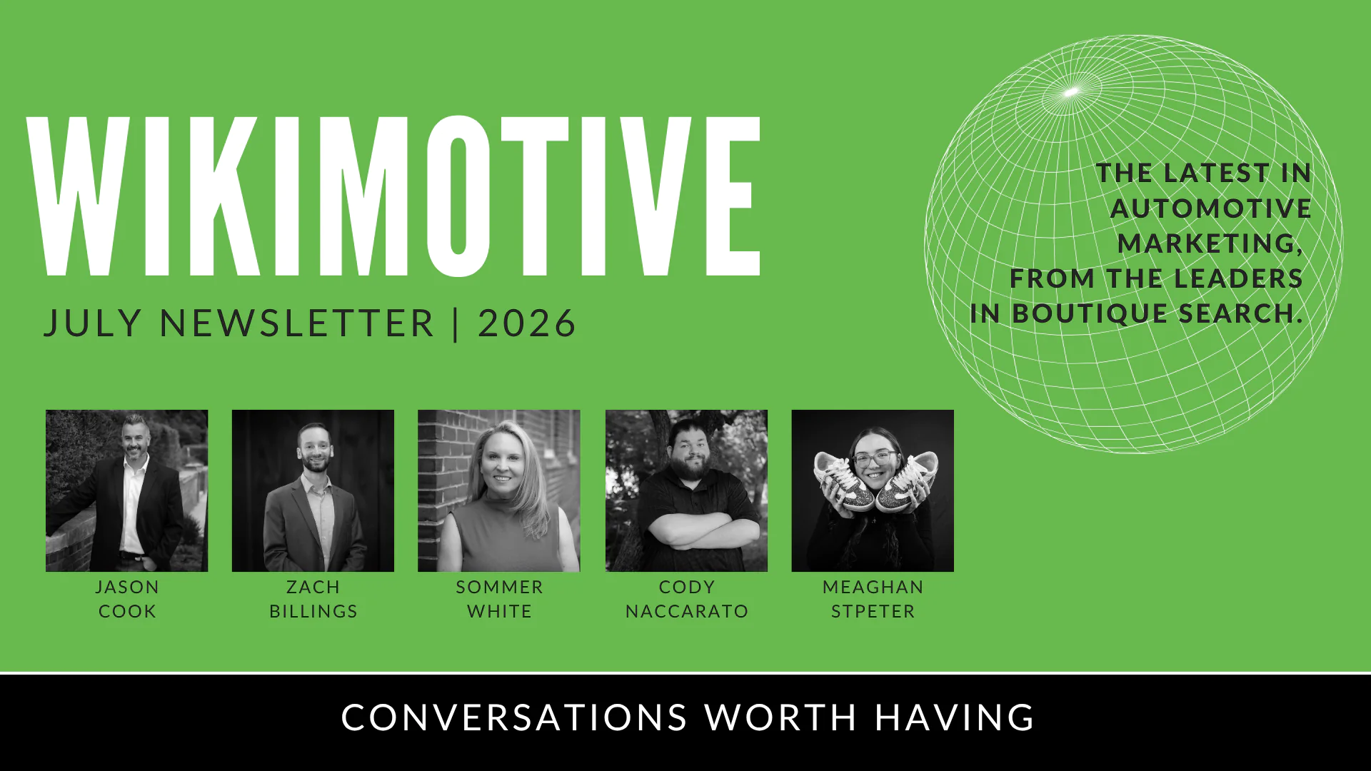 July 2026 Newsletter | Conversations Worth Having