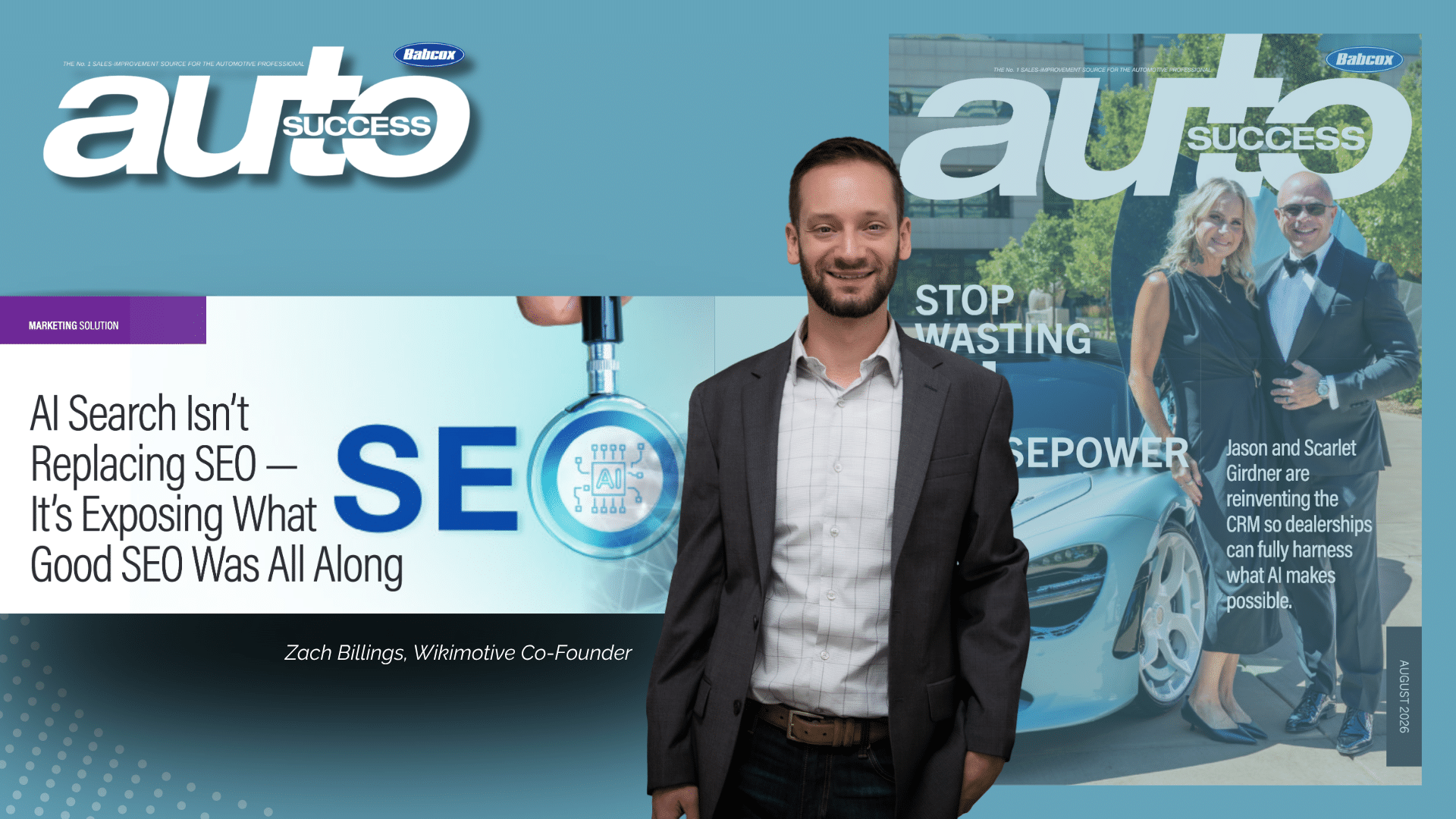 Zach Billings' Editorial for the August 2026 issue of AutoSuccess Magazine