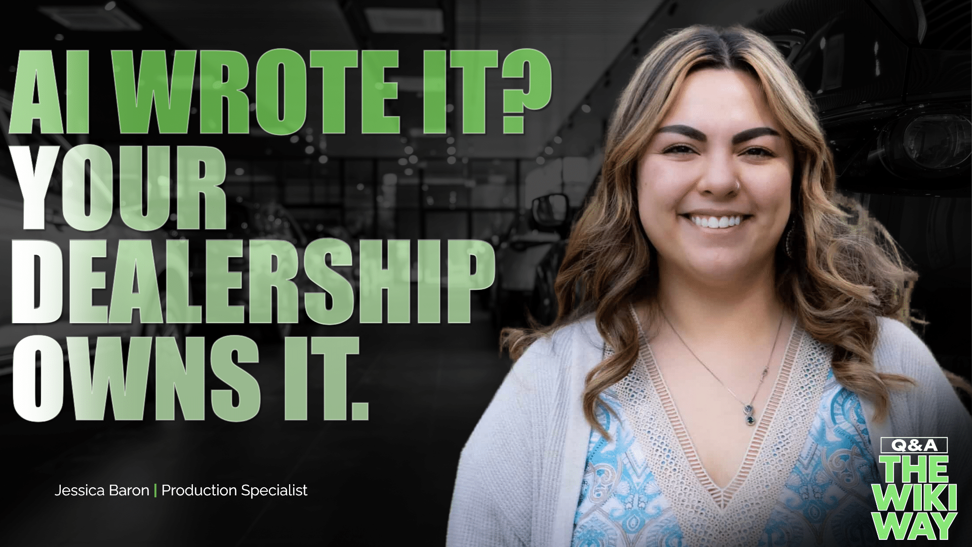 "AI Wrote It? Your Dealership Owns It." a Q&A The Wiki Way article featuring Jessica Baron